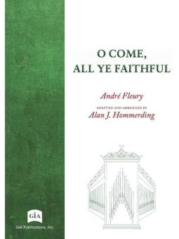 O Come, All Ye Faithful 
