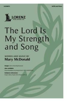 The Lord Is My Strength and Song 