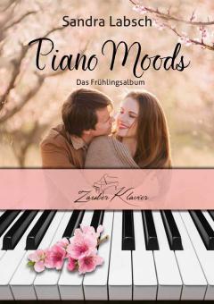 Piano Moods: Das Frühlingsalbum 