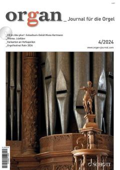 organ - Journal für die Orgel 2024/04 