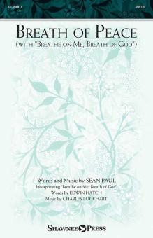 Breath Of Peace with Breathe On Me, Breath Of God 