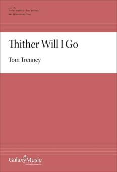 Thither Will I Go 