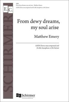 From dewy dreams, my soul arise 
