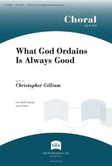 What God Ordains Is Always Good 