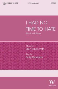I had no time to hate 