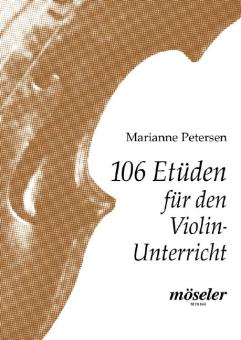 106 Etüden für den Violin-Unterricht 