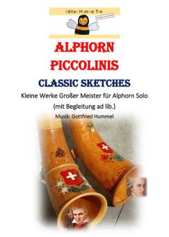 Alphorn Piccollinis - Classic Sketches 