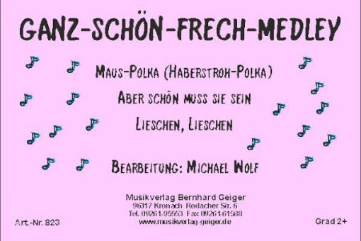 Ganz-Schön-Frech-Medley 