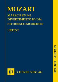 Marsch KV 445 und Divertimento KV 334 