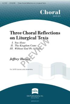 3 Choral Reflections on Liturgical Texts 