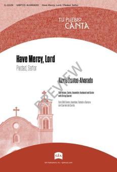 Have Mercy, Lord - Piedad, Señor 