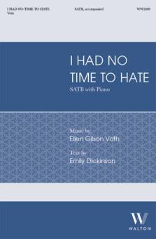 I had no time to hate 