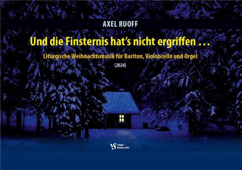 Und die Finsternis hat’s nicht ergriffen … 