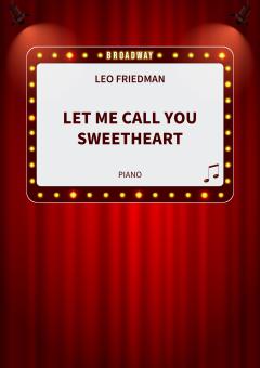 Let Me Call You Sweetheart 