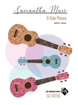 6 Solo Pieces 