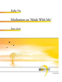 Meditation on "Abide With Me" 