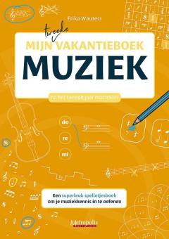 Mijn Tweede Vakantieboek Muziek 
