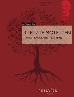 3 Letzte Motetten 