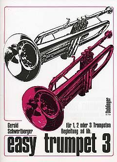 Easy Trumpet Heft 3 für 1-3 Trompeten (CD) 