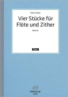 Vier Stücke für Flöte und Zither Band 10 op. 41 