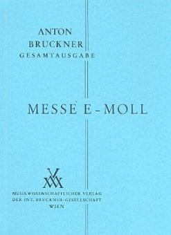 Messe in e-Moll (Fassung von 1882) 