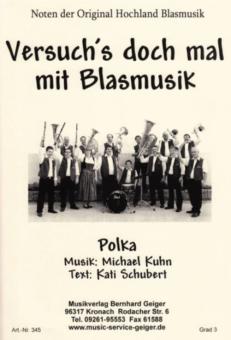 Versuch's doch mal mit Blasmusik 