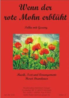 Wenn der rote Mohn erblüht 