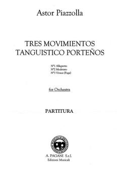 Tres Movimientos Tanguisticos Portenos 