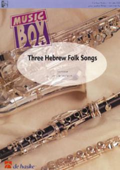 Three Hebrew Folksongs 
