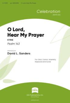 O Lord, Hear My Prayer 