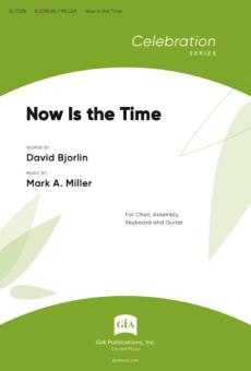 Now Is the Time 