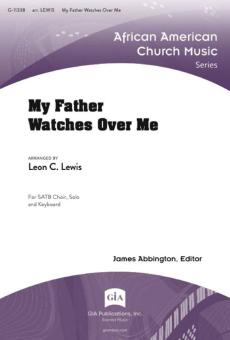 My Father Watches Over Me 
