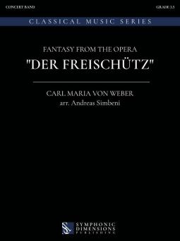 Fantasie aus der Oper "Der Freischütz" 