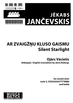 Ar zvaigžņu kluso gaismu / Silent Starlight 