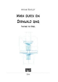 Maria durch ein Dornwald ging 
