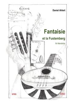 Fantaisie et la Fustemberg 
