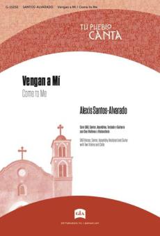 Vengan a Mí - Come to Me 