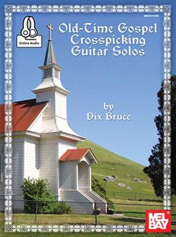 Old-Time Gospel Crosspicking Guitar Solos 