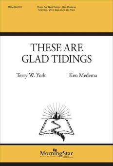 These Are Glad Tidings 