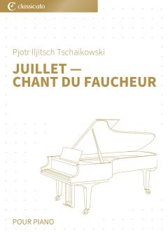Juillet - Chant du faucheur 
