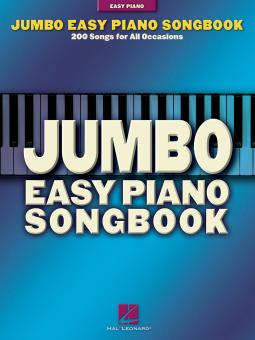 Jumbo Easy Piano Songbook 200 Songs for All Occasions 