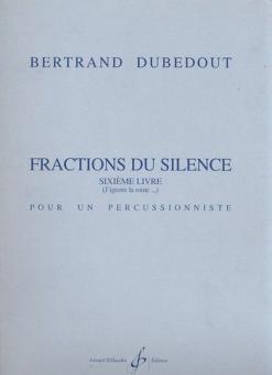 Fractions du Silence 