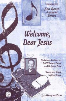 Welcome, Dear Jesus 