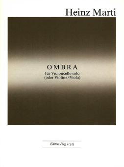 Ombra für Violoncello solo oder Violine/Viola 