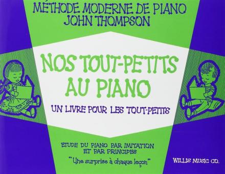 Nos Tout-Petits Au Piano 