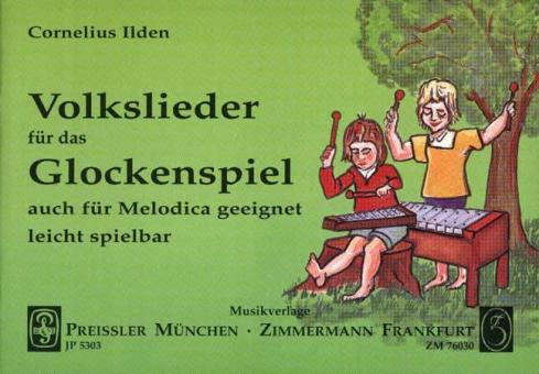 Volkslieder für das Glockenspiel 