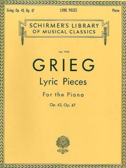 Lyric Pieces Op.43 Op.47 