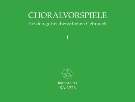 Choralvorspiele für den gottesdienstlichen Gebrauch 1 