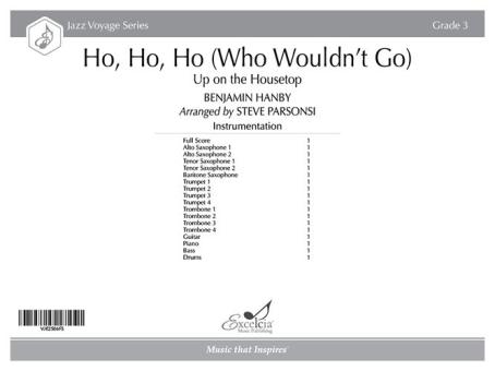 Ho, Ho, Ho (Who Wouldn't Go) 