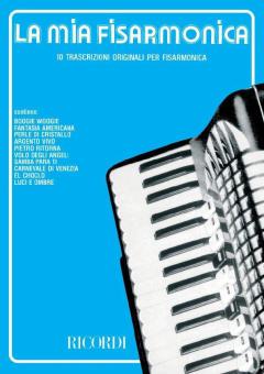La Mia Fisarmonica 10 Trascrizioni Originali 